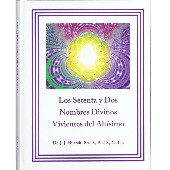 Los Setenta y Dos Nombres Divinos Vivientes del Altísimo